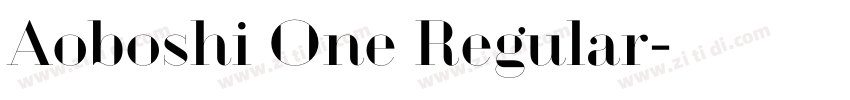 Aoboshi One Regular字体转换 Aoboshi One Regular字体转换